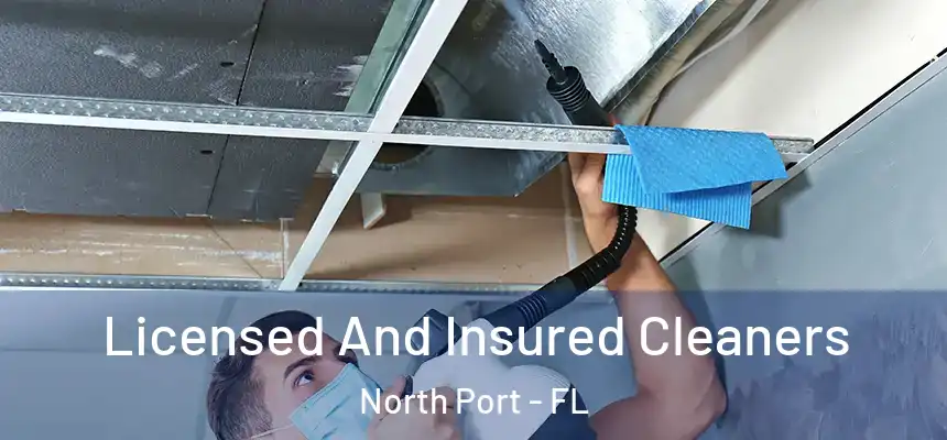 Licensed And Insured Cleaners North Port - FL
